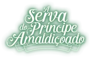 Logo for A Serva do Príncipe Amaldiçoado