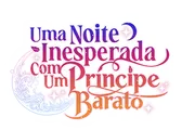 Logo for Uma Noite Inesperada Com Um Príncipe Barato