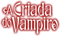 Logo for A Criada do Vampiro