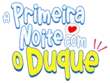 Logo for A Primeira Noite com o Duque