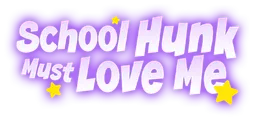 Logo for School Hunk Must Love Me