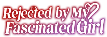 Logo for Rejected by My Fascinated Girl