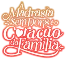 Logo for A Madrasta Sem Dons é o Coração da Família