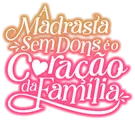 Logo for A Madrasta Sem Dons é o Coração da Família