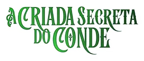 Logo for A Criada Secreta do Conde