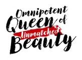 Logo for Omnipotent Queen of Unmatched Beauty