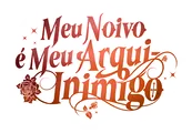 Logo for Meu Noivo é Meu Arqui-Inimigo