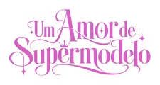Logo for Um Amor de Supermodelo