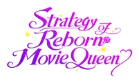 Logo for Strategy of Reborn Movie Queen