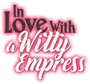 Logo for In Love With a Witty Empress