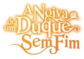 Logo for A Noiva de um Duque Sem Fim