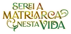 Logo for Serei A Matriarca Nesta Vida