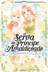 Cover for A Serva do Príncipe Amaldiçoado
