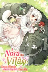 Cover for A Nora do Vilão: Quem Manda Nesse Império sou Eu