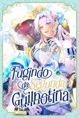 Cover for Fugindo da Segunda Guilhotina