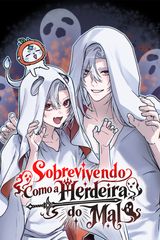 Cover for Sobrevivendo Como a Herdeira do Mal