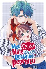 Cover for Meu Crush é Mais que um Rostinho Perfeito