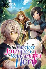 Cover for The Carefree Journey of the Reincarnated Hero