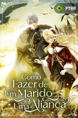 Cover for Como Fazer de Um Marido Uma Aliança