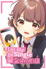 Cover for Let Me Be Single in Peace!