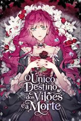 Cover for O Único Destino dos Vilões é a Morte