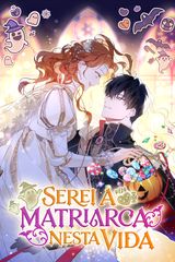 Cover for Serei A Matriarca Nesta Vida