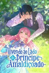 Cover for Vivendo ao Lado do Príncipe Amaldiçoado