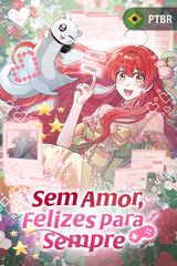 Cover for Sem Amor, Felizes Para Sempre