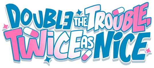 Double the Trouble, Twice as Nice (Manga) - Comikey