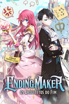Cover for Ending Maker: Os Arquitetos do Fim