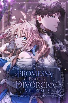 A Promessa Era o Divórcio, Meu Bem