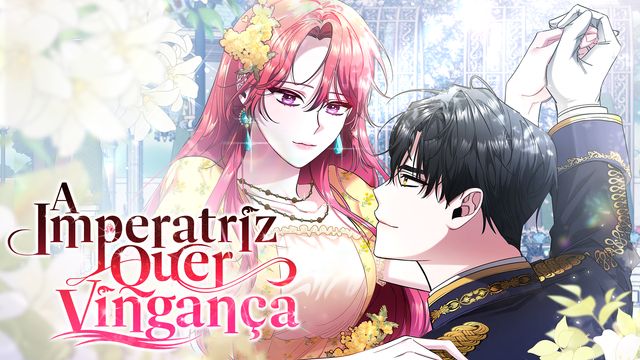 Wallpaper for A Imperatriz Quer Vingança