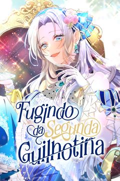 Fugindo da Segunda Guilhotina