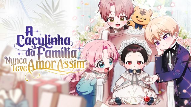 Wallpaper for A Caçulinha da Família Nunca Teve Amor Assim
