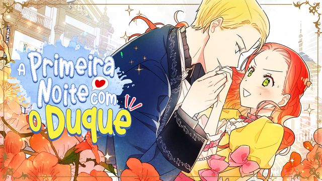 Wallpaper for A Primeira Noite com o Duque