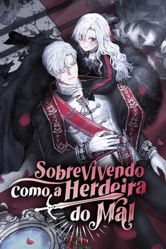 Cover for Sobrevivendo Como a Herdeira do Mal