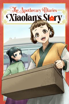Cover for The Apothecary Diaries: Xiaolan’s Story