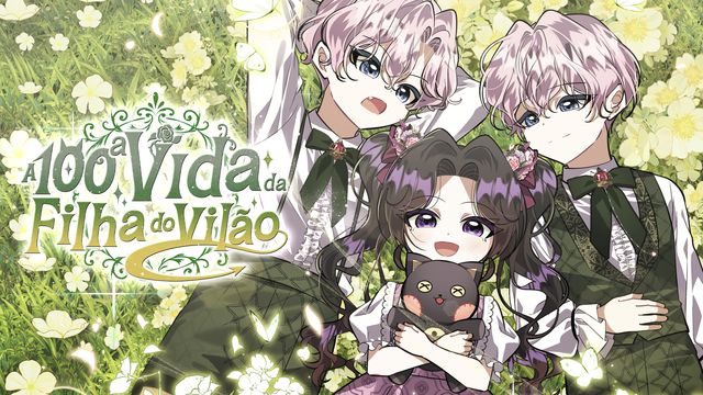 Wallpaper for A 100ª Vida da Filha do Vilão