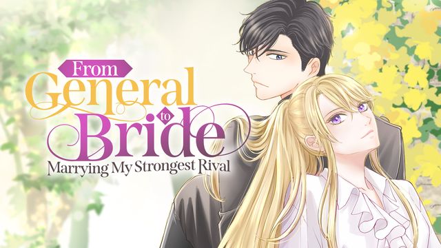Wallpaper for From General to Bride:  Marrying My Strongest Rival