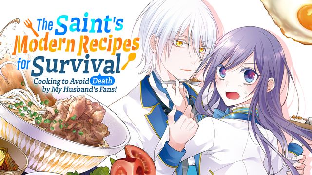 Wallpaper for The Saint's Modern Recipes for Survival: Cooking to Avoid Death by My Husband's Fans!