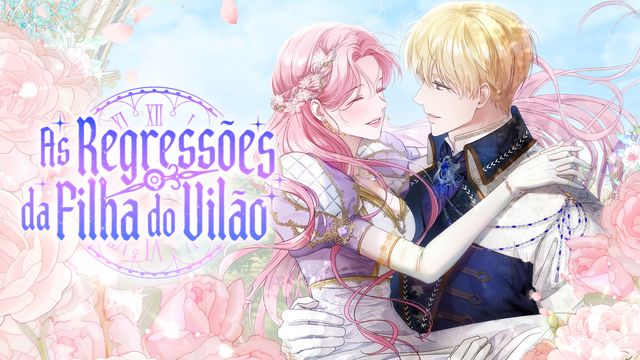 Wallpaper for As Regressões da Filha do Vilão