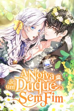 Cover for A Noiva de um Duque Sem Fim