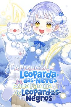 A Pequena Leoparda-das-Neves E Sua Família de Leopardos-Negros