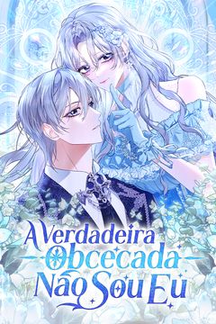 Cover for A Verdadeira Obcecada Não Sou Eu