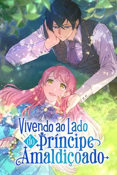 Vivendo ao Lado do Príncipe Amaldiçoado