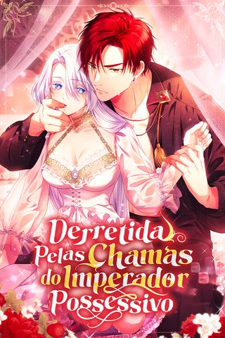 Cover for Derretida Pelas Chamas do Imperador Possessivo