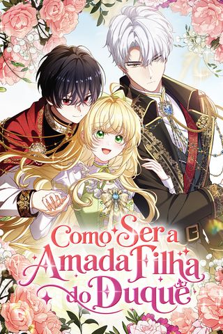 Cover for Como Ser a Amada Filha do Duque