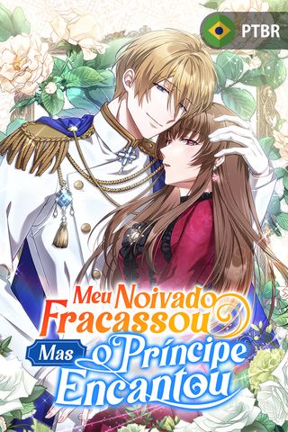 Cover for Meu Noivado Fracassou Mas o Príncipe Encantou