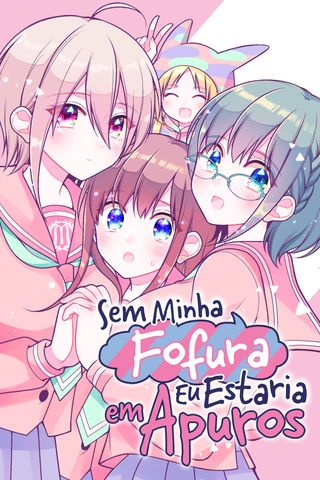 Cover for Sem Minha Fofura Eu Estaria em Apuros