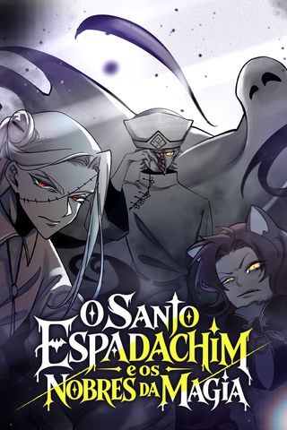Cover for O Santo Espadachim e os Nobres da Magia